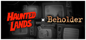Haunted Lands × Beholder banner