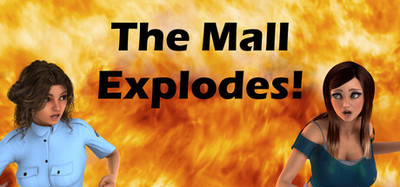 The Mall Explodes!