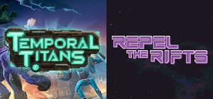 Temporal Titans & Repel The Rifts banner