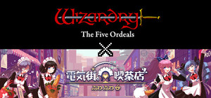 Maid Cafe on Electric Street＋Wizardry: The Five Ordeals banner