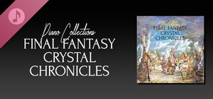 Piano Collections FINAL FANTASY CRYSTAL CHRONICLES banner