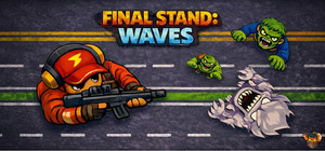 Final Stand Waves banner