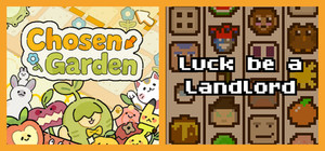 Luck Be a Landlord + Chosen Garden banner