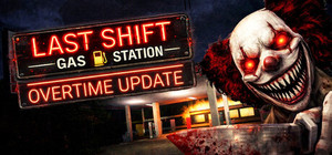 Last Shift: Gas Station banner