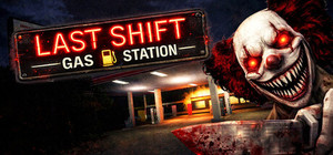 Last Shift: Gas Station banner