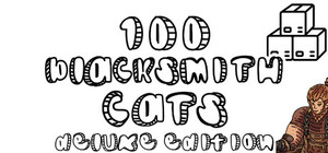 100 Blacksmith Cats Deluxe Edition banner