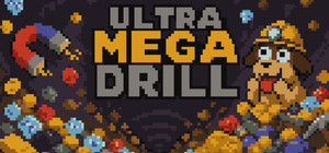 ULTRA MEGA DRILL banner