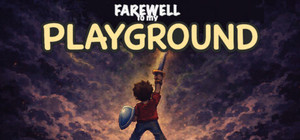 Farewell to my Playground banner