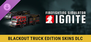 Firefighting Simulator: Ignite - Blackout Truck Edition Skins banner