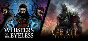 Whispers of the Eyeless x Tainted Grail: Conquest banner