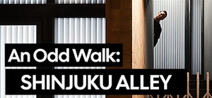 An Odd Walk: Shinjuku Alley banner