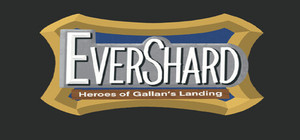 Evershard: Heroes of Gallan's Landing banner