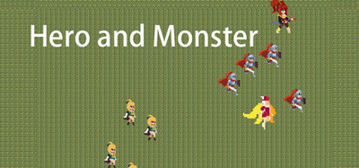 Hero and Monster
