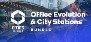 Cities: Skylines II - Office Evolution & City Stations banner