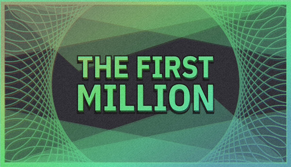 The First Million