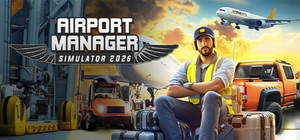 Airport Manager Simulator 2026 banner