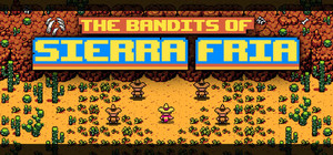 The Bandits of Sierra Fria banner