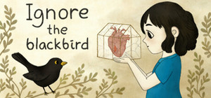 Ignore the Blackbird banner