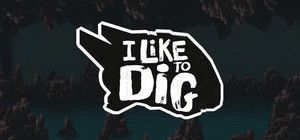 I Like to Dig banner