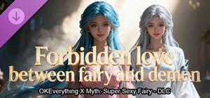 OKEverything X Myth: Super Sexy Fairy - DLC Forbidden love between fairy and demon banner