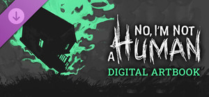 No, I'm not a Human - Digital Artbook banner