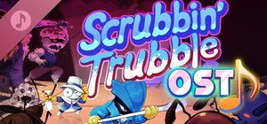 Scrubbin' Trubble Soundtrack banner