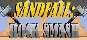 Sandfall: Rock Smash banner