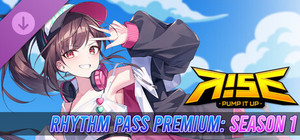 PUMP IT UP RISE - RHYTHM PASS PREMIUM : SEASON 1 banner