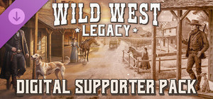 Wild West Legacy - Digital Supporter Pack banner
