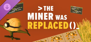 The Miner Was Replaced banner