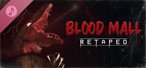 BLOOD MALL: RETAPED Soundtrack banner