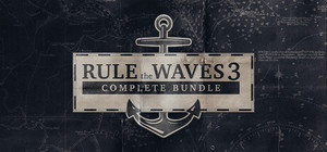 Rule the Waves 3 Complete banner