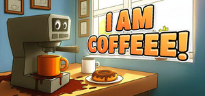 I AM COFFEEE! banner