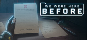 We Were Here Before banner