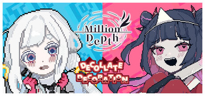 Million Depth ＋ Decollate Decoration