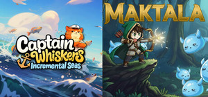 🐟Captain Whiskers: Incremental Seas + Maktala: Slime Lootfest🏹 banner