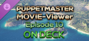 Puppetmaster - Movie Viewer - Episode 10 - On Deck banner