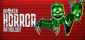 Broken Horror Anthology banner