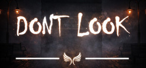 Dont Look banner