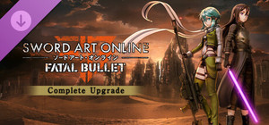 Sword Art Online: Fatal Bullet - Complete Upgrade banner