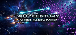 40th Century: Void Survivor banner