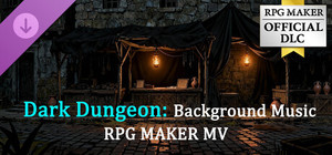 RPG Maker MV - Dark Dungeon: Background Music banner