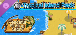 Peaceful Fishing Story - Tropical Island Pack banner
