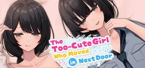 The Too-Cute Girl Who Moved in Next Door banner