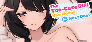 The Too-Cute Girl Who Moved in Next Door banner
