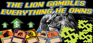 TCG The Lion Gambles Everything He Owns banner