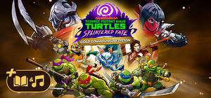 Teenage Mutant Ninja Turtles: Splintered Fate Gold Cowabunga Edition banner