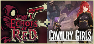 Echoes of Red + Cavalry Girls banner