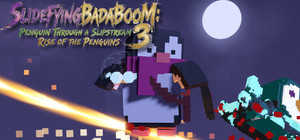 SlidefyingBadaBoom Penguin through a Slipstream: Rise of the Penguins 3 banner