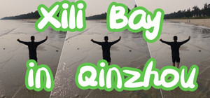 Xili Bay in Qinzhou banner